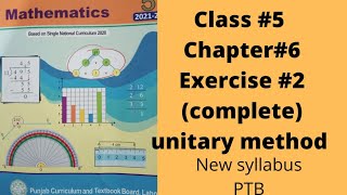 Class5, Unit 6, Unitary Method, Exercise 2 (Complete), PTB, SNC, New Syllabus.