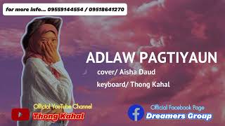 ADLAW PAGTIYAUN cover/ Aisha Daud