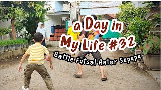 Battle Futsal 2 Lawan 2, Kecurangan Dimana-mana | A Day In My Life Eps. 32