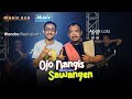 OJO NANGIS / SAWANGEN MEDLEY - WANDRA FT ABAH LALA | MUSIC ONE x MUSIC INTERACTIVE