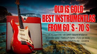 Old is Gold Best Instrumentals From 60`s - 70`s - guitar by Vladan HQ Audio