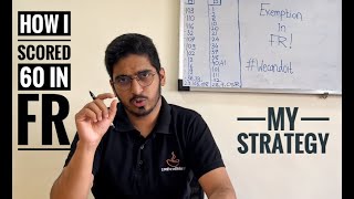 FR Exemption Strategy | 60+ | CA Final Nov 2022 | How to study FR | Group 1 CA Final | Nov 2022