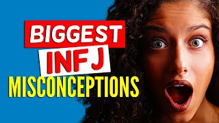 10 BIGGEST MISCONCEPTIONS of the INFJ Personality | The Rarest Personality Type
