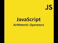 Mastering Arithmetic Operators in JavaScript | Quick Guide