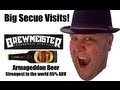 Big Secue Visits! - Brewmeister - Part 2 - Armageddon Beer 65% ABV! (worlds strongest)