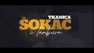 TS TKANICA - Šokac i tambura (OFFICIAL VIDEO)