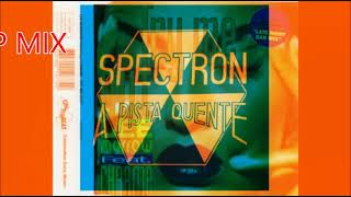 Spectron A Pista Quente, Mixado By Dj Vip mix