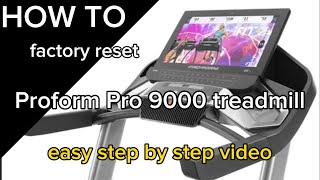 How to factory reset Proform Pro 9000 treadmill - paperclip reset