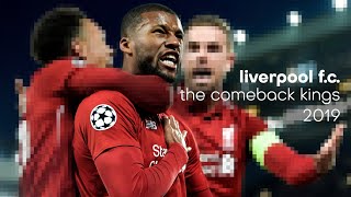 Comeback Kings 2019 - Liverpool FC - Champions League Remix