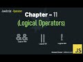 JavaScript - 11 | Logical operators