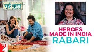 Sui Dhaaga - Heroes Made In India | Rabari | Anushka Sharma | Varun Dhawan