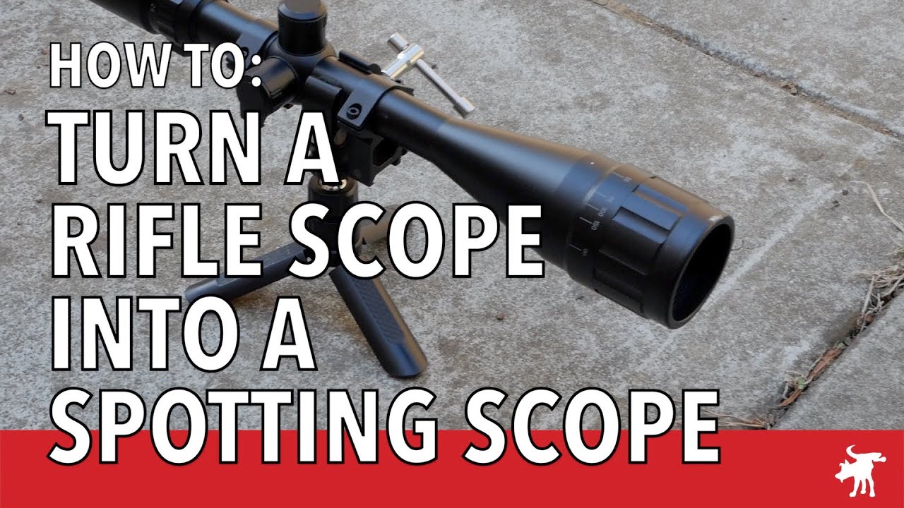 Diy Spotting Scope Youtube