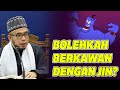 Prof Dr MAZA - Bolehkah Berkawan Dengan Jin?