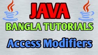 JAVA Bangla Tutorials 8 - Access Modifiers (Encapsulation)