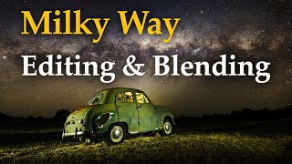 Milky Way Editing & Blending