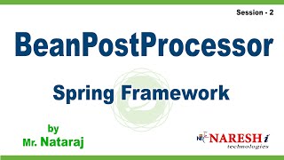 BeanPostProcessor | Session-2 | Spring Framework | by Mr. Nataraj