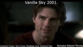 Open Your Eyes 1997. - Vanilla Sky 2001.