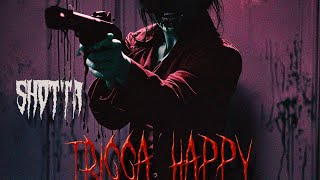 Shotta - Trigga Happy (Official Audio)