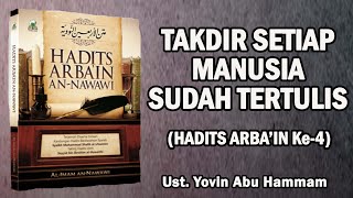 [LIVE] TAKDIR SETIAP MANUSIA SUDAH TERTULIS (Hadits Arba'in ke-4) || Ust. Yovin Abu Hammam