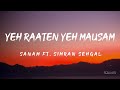 Yeh Raaten Yeh Mausam (Lyrics) -  Sanam ft. Simran Sehgal  🎵