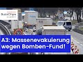 A3: Massenevakuierung wegen Bomben-Fund!