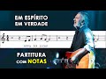 Em Espírito, Em Verdade | Partitura com Notas para Flauta Doce, Violino e Playback no Piano