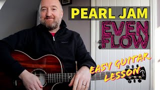 Easy Guitar Songs | How to Play "Even Flow" by Pearl Jam