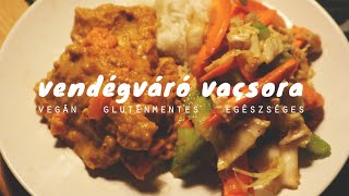 VENDÉGVÁRÓ VACSORA [ vegán, gluténmentes, egészséges ]