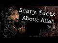 Scary facts about Allah don't watch