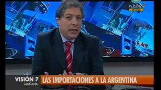 Visión Siete: Importaciones a la Argentina