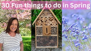 30 Spring Activities You NEED to Try!