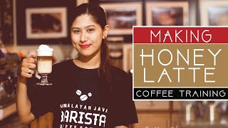 Coffee Class |Honey Latte | Ashish Shrestha | Barista Trainer | Practical Video