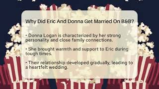 Why Did Eric And Donna Get Married On B&B? - Soap Opera Insider