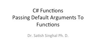 C Sharp Methods With Default Arguments