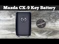 2020 - 2023 Mazda CX-9 Key Fob Battery Replacement - How To Replace Or Change CX9 Remote Batteries