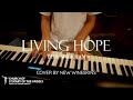 Living Hope - Phil Wickham