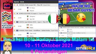 Prediksi Bola Malam Ini 10 - 11 Oktober 2021/2022 UEFA Nations League A Posisi ke3 Italia vs Belgia