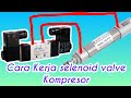 Cara Kerja Solenoid Valve | Pneumatik Valve | Solenoid Basics Explained