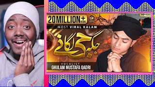 Jagha Ji Lagane ki Duniya Nhi Hai - Ghulam Mustafa Qadri - REACTION VIDEO!