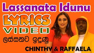 CHINTHY - Lassanata Idunu Lyrics |ලස්සනට ඉදුණු | ft. Raffaela Audio Spectrum HD Lyrics Video