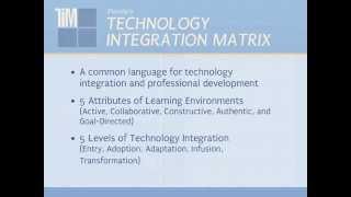 Technology Integration Matrix (TIM) and TIM Tools Introduction, 2013 ISTE Presentation