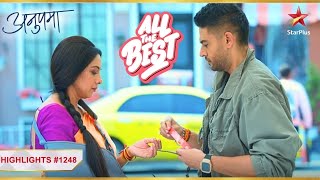 Anuj ne Anupama ko bola All The Best! | Ep.1248 | Highlights | Anupama | Mon-Sun | 10PM