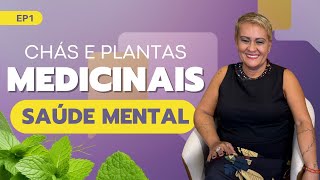 INFUSÕES PARA A MENTE: O PODER DOS CHÁS TERAPÊUTICOS NA SAÚDE MENTAL - Saúde na Mídia T3/01