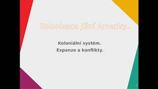 Kolonizace Jižní Ameriky. Zápas o jižní Afriku. Střetnutí Británie s Francií v boji o Súdán.