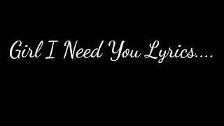 Girl i need you lyrics | baaghi | arijit singh | meet bros | new song |TLYN|The Lyrics You Need