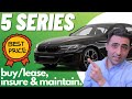 What to Negotiate OFF a BMW 5 Series! .. (Invoice Price, Lease Payment, Maintain and Insure)