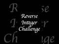 Reverse Integer || JavaScript interview challenge #bytesizelearning #coding #javascript