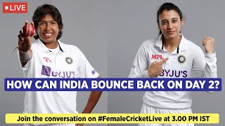 🔴 LIVE Chat #ENGvIND Day 2 - Analysis of India's Performance | Sneh Rana & Deepti Sharma