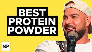 How to Pick the BEST PROTEIN POWDER to Build Muscle and Lose Fat | Mind Pump 1936