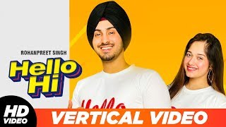 Hello Hi | Vertical Video | Rohanpreet ft. Jannat Zubair | Mr Rubal |  Latest Punjabi Songs 2019